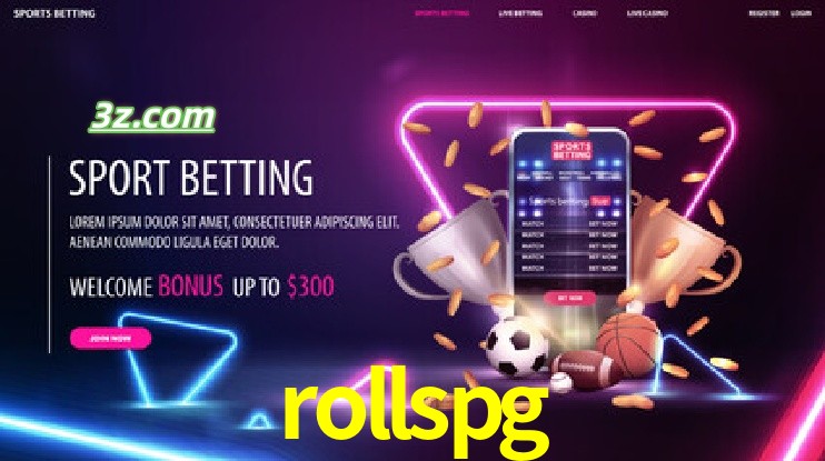 rollspg-Apostas Antes e Durante os Eventos